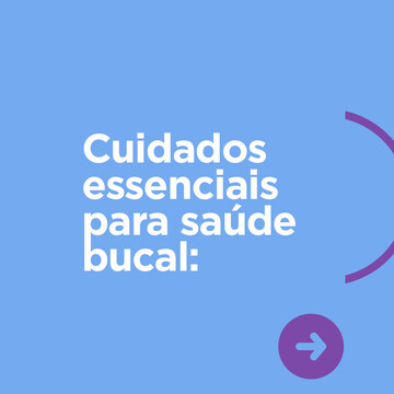 Cuidados Essenciais para a Saúde Bucal: Dicas da Clínica DSmile